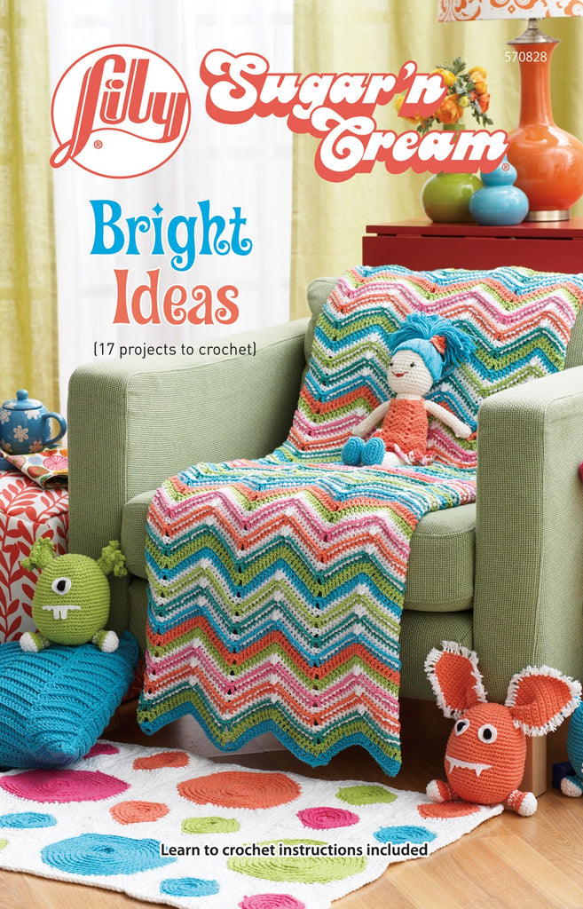 KNITTING BOOK - Lily Sugar 'N Cream Bright Ideas