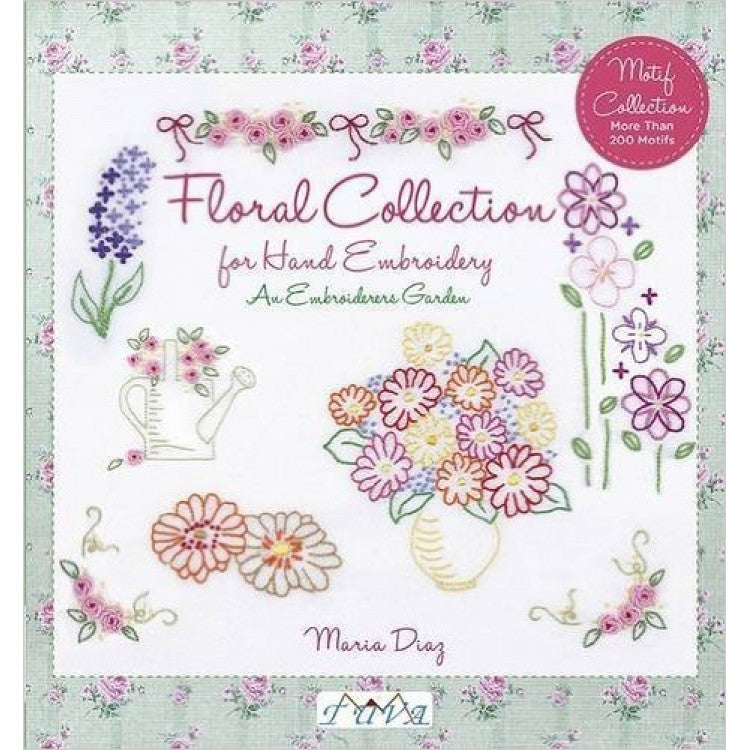 "An Embroiderers Garden" Floral Collection for Hand Crafting
