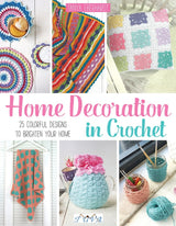 CROCHET BOOK - Home Decoration in Crochet Book by Tanya Eberhardt
