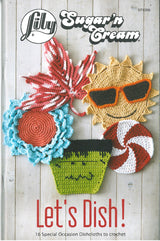 CROCHET BOOK - Lily Sugar 'N Cream Let's Dish